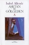 Aşktan ve Gölgeden