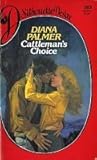 Cattleman'S Choice by Diana Palmer