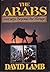 The Arabs: Journey Beyond t...