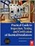 Practical Guide to Inspection, Testing and Certification of E... by Christopher Kitcher