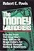 The Money Launderers: Lessons from the Drug Wars--How Billions of Illegal Dollars Are Washed Through Banks and Businesses
