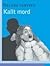 Kallt mord (Irene Huss #3.1)