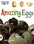 Amazing Eggs (Discovery World Series: Orange Level)