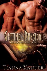 Getting Physical (The Endowed, #3)