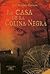 La casa de la Colina Negra by José Antonio Cotrina