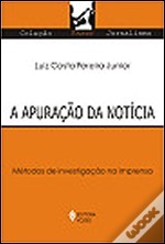 A apuração da notícia
