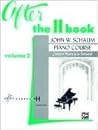 After the H Book, Vol 2 (John W. Schaum Piano Course, Vol 2)