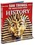 500 Things You Should Know About History by Miles Kelly Publishing