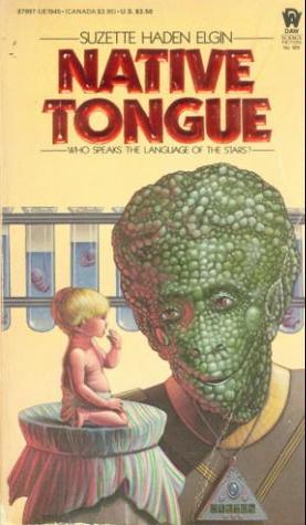 Native Tongue Native Tongue 1 By Suzette Haden Elgin