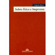 Sobre ética e imprensa (Paperback)