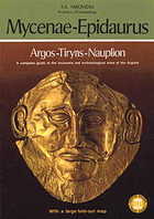 Mycenae Epidaurus: Argos-Tisyns-Nauplion (Paperback)