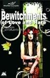 The Bewitchments of Love and Hate by Storm Constantine