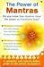 The Power of Mantras