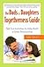 The Dads & Daughters Togetherness Guide by Joe       Kelly