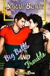 Big Balls And Trouble