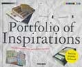 Portfolio of Inspirations: How creative people think, work and find inspiration
