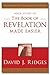 The Book of Revelation Made Easier (Gospel Studies (Cedar Fort))