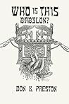 Who Is This Babylon?