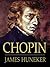Chopin: The Man and His Music