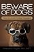 Beware of Dogs: How to Avoi...