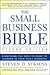 Small Business Bible by Steven D. Strauss