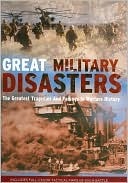 Great Military Disasters (Hardcover)