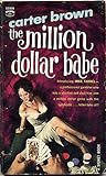 The Million Dollar Babe by Carter Brown