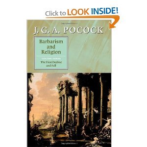 Barbarism and Religion, Vol 3: The First Decline and Fall (Hardcover)