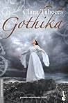 Gothika by Clara Tahoces