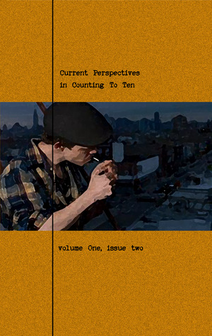 Current Perspectives in Counting To Ten (volume one, issue two)