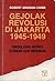Gejolak Revolusi di Jakarta 1945-1949 by Robert Cribb Gejolak Revolusi di Jakarta 1945-1949 by Robert Cribb