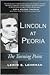 Lincoln at Peoria by Lewis E. Lehrman