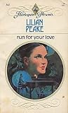 Run for Your Love by Lilian Peake