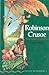 Robinson Kruso by Daniel Defoe