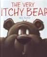 The Very Itchy Bear by Nick Bland
