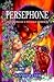 Persephone: Secrets of a Te...