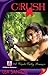 Crush (Viñedo Valley, #1)