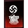 The Twisted Cross: The Occultic Religion of Hitler and the New Age Nazism of the Third Reich