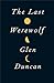 The Last Werewolf (The Last...