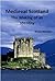 Medieval Scotland: The Maki...