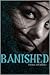 Banished by Sophie Littlefield