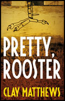 Pretty, Rooster (Paperback)