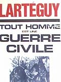 Tout Homme Est Une Guerre Civile