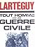 Tout Homme Est Une Guerre C...