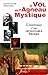 Le Vol de l'Agneau Mystique: L'histoire d'une incroyable énigme