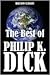 The Best of Philip K. Dick