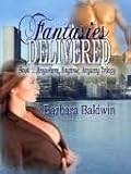 Fantasies Delivered
