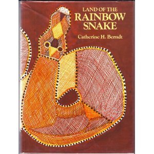 Land of the Rainbow Snake: Aboriginal Children's Stories and Songs from Western Arnhem Land (Paperback)