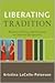 Liberating Tradition: Women's Identity and Vocation in Christian Perspective
