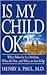 Is My Child OK? by HENRY PAUL